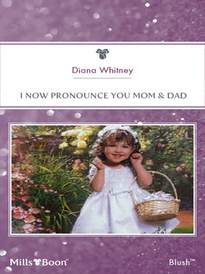 cover image of I Now Pronounce You Mom & Dad